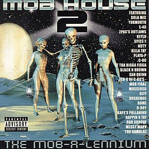 Mob House Presents Mob House 2: The Mob-a-lennium
