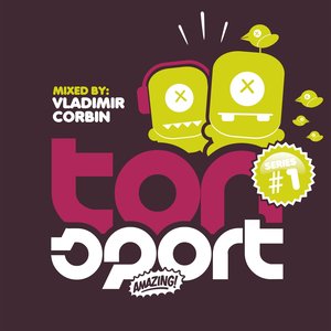 Tonsport Series, Vol. 1 (Mixed By Vladimir Corbin)