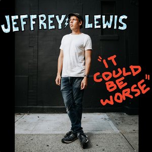 It Could Be Worse [Explicit]