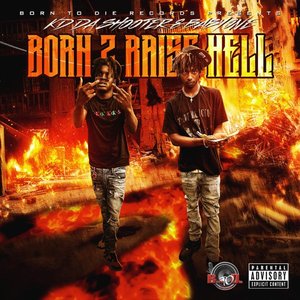 Born 2 Raise Hell