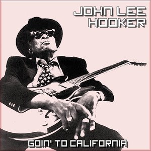 Goin' to California