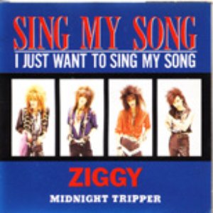SING MY SONG (I JUST WANT TO SING MY SONG)（c/w:「MIDNIGHT TRIPPER」）