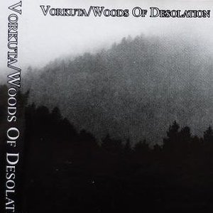 Vorkuta / Woods of Desolation