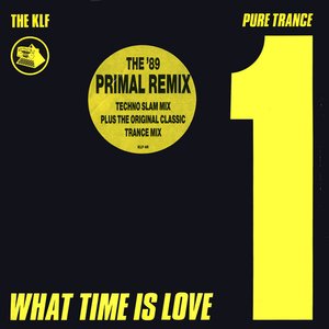 What Time Is Love (Pure Trance 1 - The '89 Primal Remix)