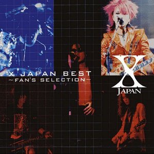 X Japan Best 〜Fan's Selection〜