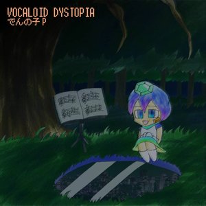 Image for 'VOCALOID DYSTOPIA'