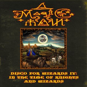 Disco for wizards IV: In the time of knights and wizards