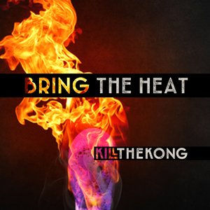 Bring the Heat