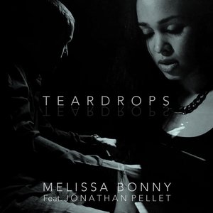 Teardrops (feat. Jonathan Pellet) - Single