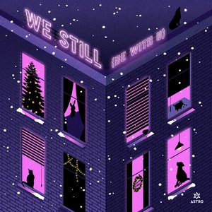 ASTRO Digital Single [We Still (Be With U)]