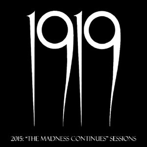 2015: "The Madness Continues" Sessions