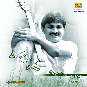 RAGHU WITH LOVE-TELUGU REMIX