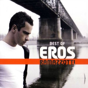 Best of Eros Ramazzotti