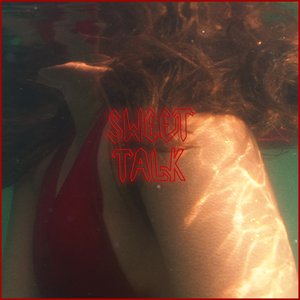 Sweet Talk - Single