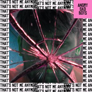 THAT'S NOT ME ANYMORE