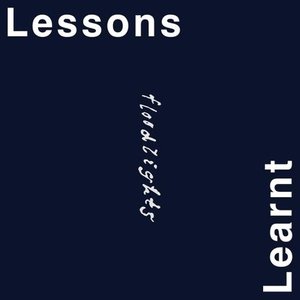 Lessons Learnt