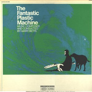 The Fantastic Plastic Machine