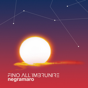 Negramaro - Fino All