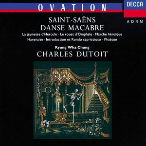 Saint-Saëns: Danse Macabre; Phaéton; Havanaise etc.