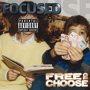 Free to Choose [Explicit]