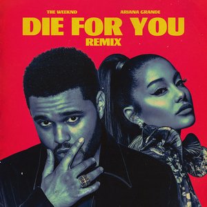 Die For You (Remix)