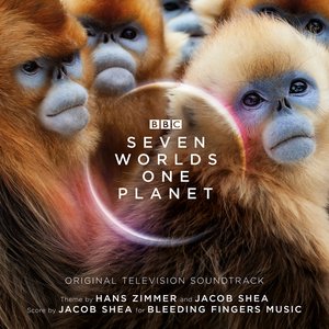 Seven Worlds One Planet (Original Television Soundtrack /Expanded Edition)