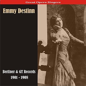 Imagen de 'Great Opera Singers / Emmy Destinn - Berliner & GT Records / 1901 - 1908'