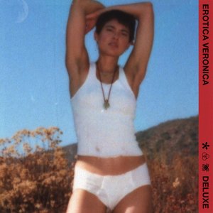 Erotica Veronica (Deluxe) [Explicit]