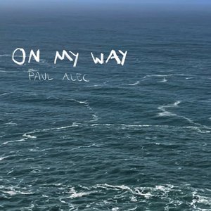 On My Way - Single
