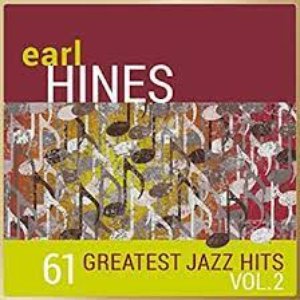 Earl Hines - 61 Greatest Jazz Hits, Vol. 2