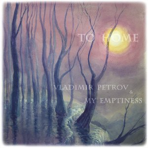 Vladimir Petrov & My Emptiness 的头像