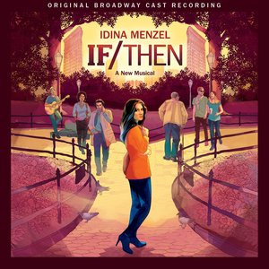 If/Then: A New Musical (Original Broadway Cast Recording)