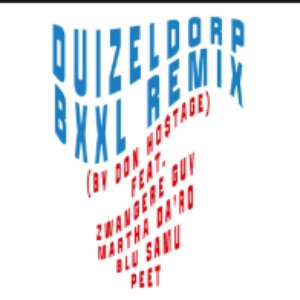 Duizeldorp (BXXL Remix by Don Hostage)