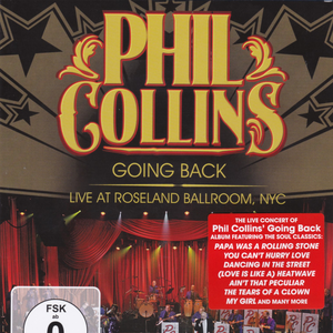 Phil Collins - Going Back Live At Roseland Ballroom, Nyc - Zortam Music