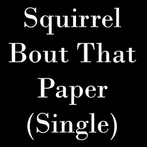 Bout That Paper - Single