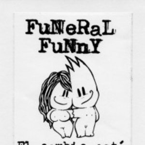 Image for 'Funeral Funny'