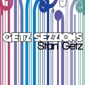 Getz Sessions