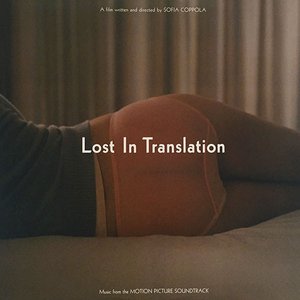 Lost In Translation (Music From The Motion Picture Soundtrack)