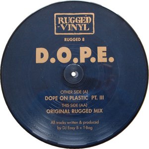 Dope On Plastic Pt. III