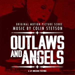Outlaws and Angels (Original Motion Picture Soundtrack)