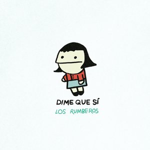 Dime Que Sí - Single