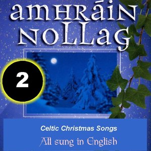 Celtic Christmas Songs 2 (English) Amhrán Nollag
