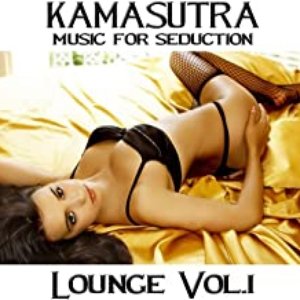 Kamasutra Lounge, Vol. 1 (Music for Seduction)