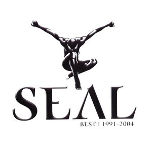 Seal: Best 1991 - 2004