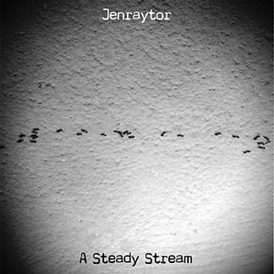 A Steady Stream