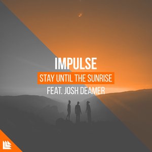 Stay Until The Sunrise