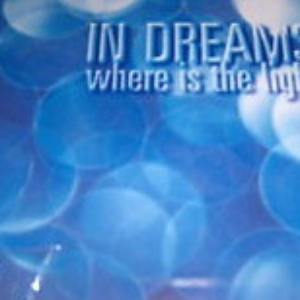 In Dreams - Where Is The Light - Zortam Music