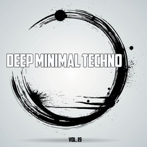 Deep Minimal Techno, Vol. 19