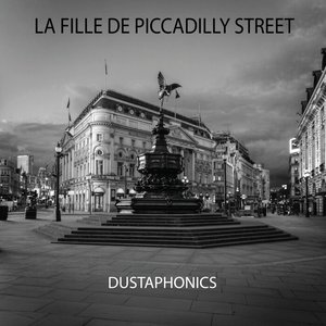 LA FILLE DE PICCADILLY STREET