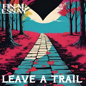 Leave A Trail